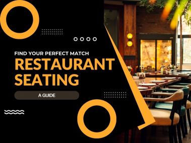 Find Your Perfect Match Restaurant Seating Guide